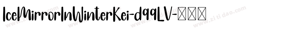IceMirrorInWinterKei-d99LV字体转换