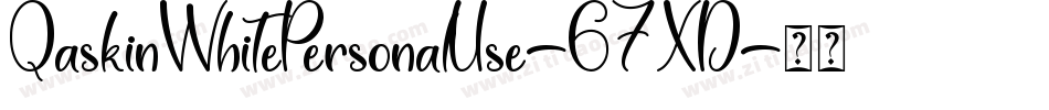 QaskinWhitePersonalUse-67XD字体转换