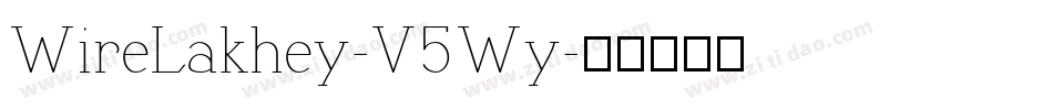 WireLakhey-V5Wy字体转换