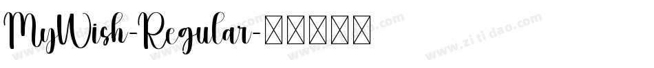 MyWish-Regular字体转换