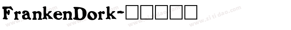 FrankenDork字体转换