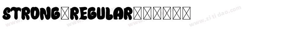 Strong-Regular字体转换