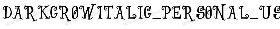 DarkCrowItalic_PERSONAL_USE字体转换