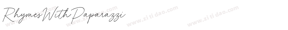 RhymesWithPaparazzi字体转换