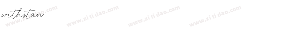 withstan字体转换