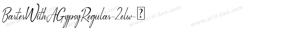 BarterWithAGypsyRegular-2elw字体转换
