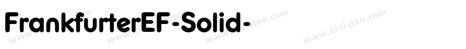 FrankfurterEF-Solid字体转换
