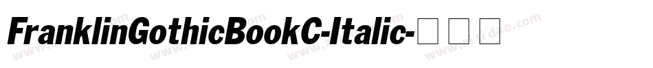 FranklinGothicBookC-Italic字体转换