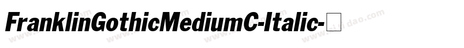 FranklinGothicMediumC-Italic字体转换