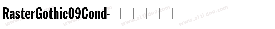 RasterGothic09Cond字体转换