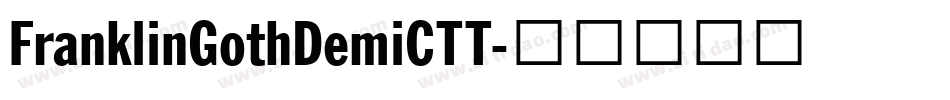 FranklinGothDemiCTT字体转换