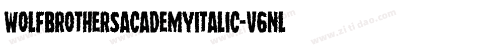WolfBrothersAcademyItalic-v6nL字体转换