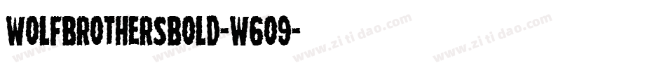 WolfBrothersBold-w6o9字体转换
