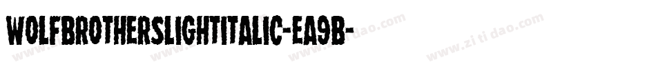 WolfBrothersLightItalic-ea9B字体转换