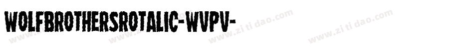 WolfBrothersRotalic-Wvpv字体转换