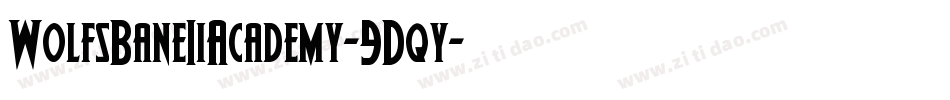 WolfsBaneIiAcademy-9Dqy字体转换