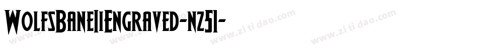 WolfsBaneIiEngraved-nz51字体转换