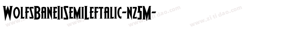 WolfsBaneIiSemiLeftalic-nz5M字体转换