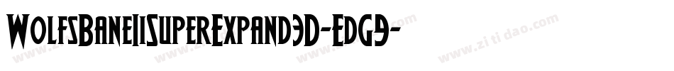 WolfsBaneIiSuperExpand3D-EdG9字体转换