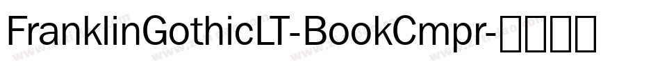 FranklinGothicLT-BookCmpr字体转换