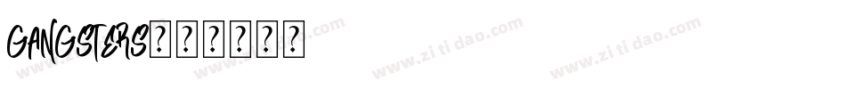 GANGSTERS字体转换