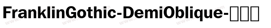FranklinGothic-DemiOblique字体转换