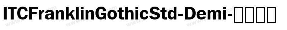 ITCFranklinGothicStd-Demi字体转换