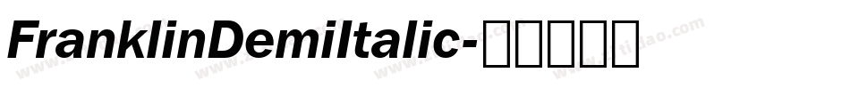 FranklinDemiItalic字体转换