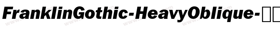 FranklinGothic-HeavyOblique字体转换