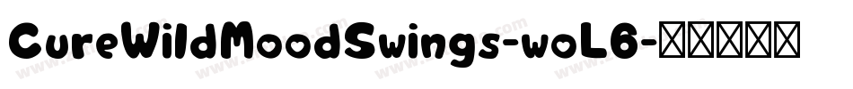 CureWildMoodSwings-woL6字体转换