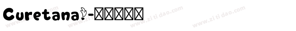 Curetana!字体转换