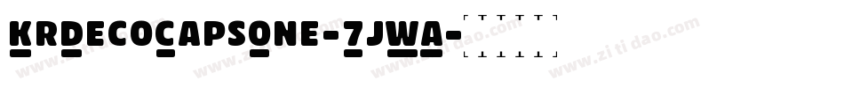 KrDecoCapsOne-7jWA字体转换 KrDecoCapsOne-7jWA字体转换