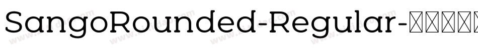 SangoRounded-Regular字体转换