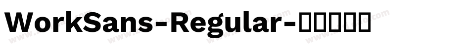 WorkSans-Regular字体转换