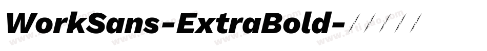 WorkSans-ExtraBold字体转换