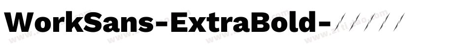 WorkSans-ExtraBold字体转换