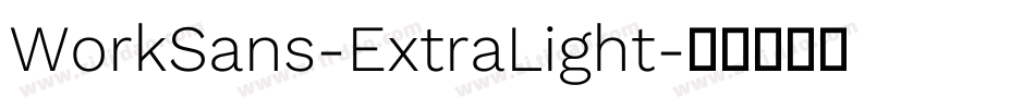 WorkSans-ExtraLight字体转换