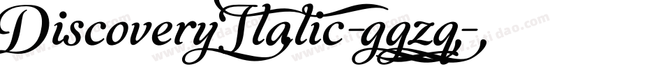 DiscoveryItalic-ggzq字体转换