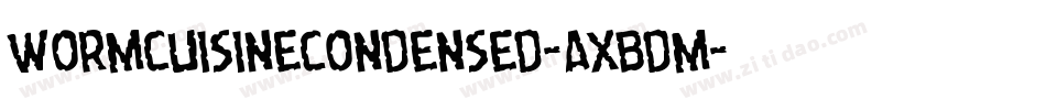 WormCuisineCondensed-axBdm字体转换