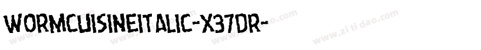 WormCuisineItalic-x37dr字体转换