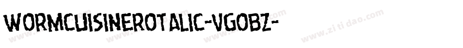 WormCuisineRotalic-VGOBZ字体转换