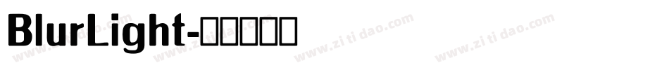 BlurLight字体转换