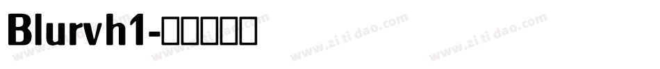 Blurvh1字体转换