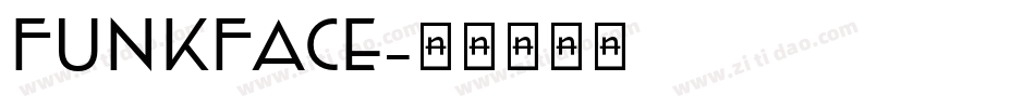 FUNKFACE字体转换