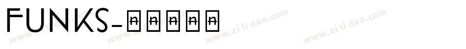 FUNKS字体转换