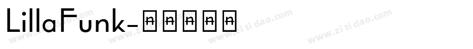 LillaFunk字体转换