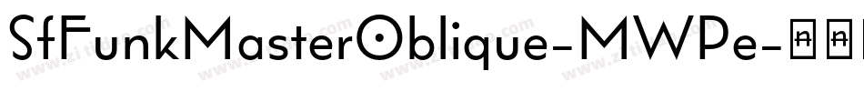 SfFunkMasterOblique-MWPe字体转换