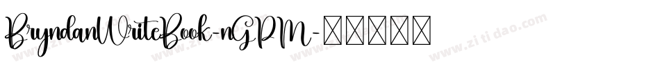 BryndanWriteBook-nGPM字体转换
