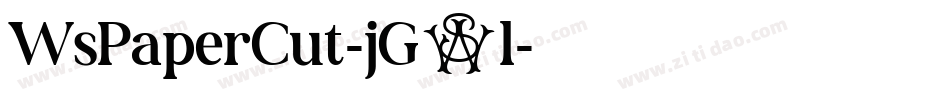 WsPaperCut-jG8l字体转换