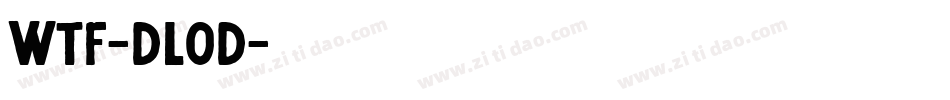 Wtf-DLod字体转换
